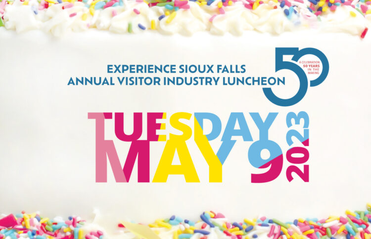 Experience Sioux Falls Annual Visitor Industry Luncheon on Tuesday May 9, 2023